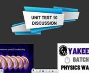 UNIT TEST 10 DISCUSSION YAKEEN from yakeen