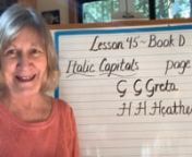 Handwriting Book D Lesson 45 Cursive Italic Capital Uppercase Letters G, H from capital g cursive