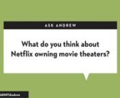 What do you think about Netflix owning movie theaters?nnDo you have a question about the movies, maybe something you’ve often wondered about but never had a chance to ask anyone? Well, now’s your chance. Ask Andrew J. Douglas, Ph.D., BMFI’s Senior Director of Education and Administration, and he will post a video on Tuesday that answers the most interesting questions (that he knows the answers to). Visit BrynMawrFilm.org to submit your questions.