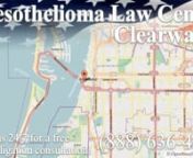 Call the Clearwater, FL mesothelioma and asbestos hotline 24/7 at (888) 636-4454 for a free, no obligation consultation, and to get your free copy of the book