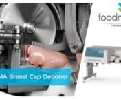 The Maxima Breast Cap Deboner is designed to automatically skin the breast and remove the wishbone with minimal bone content and high yields. The Maxima has a small footprint and can produce up to 3000 breast caps per hour with minimal loading, inspection and trimming staff.nnSome of the advantages of the Maxima is the small footprint and its speed. It produces up to 3000 breast caps per hour with minimal loading, inspection and trimming staff. In addition, Maxima’s sanitary design consists of