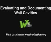Welcome to WxLive! This webinar teaches the best ways to evaluate and document hidden cavities such as walls, ceilings, and cantilevered floors for existing insulation. We share some of our own hard-won tips to help you speed up the job, plus we walk you through all the requirements from the DOE and Montana Weatherization programs for documentation.nnThis is a recording of a live webinar filmed on January 28, 2022 at the Weatherization Training Center in Bozeman, MT. While the subject matter is