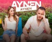 Aynen Aynen - Season 1 Trailer English Subtitlesnn4 Season (9’ x 28)nGenre : Comedy, RomancenCast: Uraz Kaygılaroğlu, Nilperi Şahinkaya