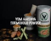 YOM YOMAAROGYA Turmoholic PowdernnMoringa and Turmeric are both known for their nutritional and medicinal qualities. Turmoholic Powder from Yom International is a combination of two of these superfoods - Moringa Seed Powder and Turmeric creating one of the most effective and powerful products in the market today. Both these superfoods have anti-inflammatory and antioxidant benefits making this product a must-have.nnMoringa and Turmeric are both known for their nutritional and medicinal qualities