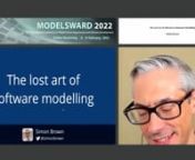 Keynote Title: The Lost Art of Software Architecture ModellingnnKeynote Lecturer: Simon BrownnPresented on: 08/02/2022, Online StreamingnnAbstract: