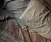 Muscle Memory [Short Film] from karon a