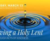 Second Sunday in Lent, March 13, 2022nTheme:
