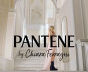 Pantene Limited Edition Duomo Chiara Ferragni_Sara Marandi from sara pantene
