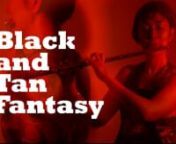 Black and Tan Fantasy (Duke Ellington)nFlute and Effects ... Miya
