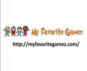 http://myfavoritegamez.com My favorite gamez. Friendly online games. Come and play cooking games, dress up games, games for girls, fun game, super mario games, ben 10 games