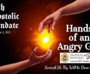 26th Apostolic Mandaten‘Hands of an Angry G3D’nSeries#26 ‘Thy Will be Done in 2021’nRecorded: September 5-2021nWho are the Hands of an Angry G3D?ntWe, the Body of Christ should be ready to serve our Lord Jesus in whatever way He so desires. The body is composed of many parts and some are clearly identified, others not so much. Although, you who wear the Sacred Cloth and the honorable Hand of the King pendant know your calling for we are the Hands of G3D ready to deliver His Word.ntMany w