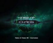 Noise of Chaos #8 - Incoramos from toronto anthem