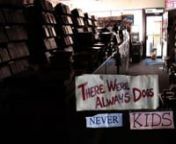There Were Always Dogs, Never Kids (Special Mention Award for documentary, Milano MIX Festival 2012) is a 23 minute documentary about New York City’s legendary video store ALAN&#39;S ALLEY.  nWATCH THE FULL MOVIE at www.AlwaysDogsNeverKids.comnnAs strange and stubborn as New York itself, Alan’s Alley is a video store that has managed to keep up with changing times paradoxically by not changing much at all. Flickering its neon proudly since 1988 on a block of Manhattan’s West Chelsea, this mad