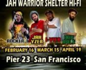 A night of pure roots and culture reggae music provided by Jah Warrior Shelter Hi-Fi live at Pier 23 SF. nnJah Warrior Shelter Hi Fi is an award winning sound system based in California’s Bay Area. JWSHF was originally founded by singer/DJ Rocker-T during the early nineties in Brooklyn, NY . The sound became well known playing at the infamous Lion’s Den Dance during the mid nineties. In the late 1990’s, the sound system expanded to the Bay Area, first with selector Jah Yzer joining the cre