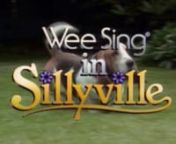Wee Sing in Sillyville from wee sing in sillyville