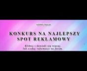 PL : Konkurs na najlepszy spot reklamy - szczegóły www.telebimy-baza.plnnENGLISH :nCompetition for the best short videowww.telebimy-baza.plnThe rules of the contest:nExecution spot, the length of 15 seconds,nAny style and technique.nnTopic:nVideo film for the portal advertising industry on big screensnBrand: ScreenXnKey words: advertising on the big screens, http://www.ScreenX.pl, portal, spots on the screens, LED screens, video screens networknnDeadline for donations of works:nto December 2