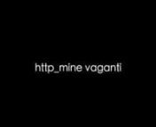 Http_mine vaganti è un progetto che reca in sè il principio della sperimentazione: