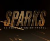 SPARKS is a collection of 4K (4096 x 2160) sparks intended for use with within Final Cut, Adobe Premiere Pro, After Effects, Avid Media Composer and other non-linear editors supporting composite or blend mode and Apple Pro Res codecs.Sparks contains 25 clips equaling 2.6 gigabytes of content.SPARKS was shot in-camera using Red Cinema camera technology and Canon L series lenses.nnSimply drag the SPARK you’d like to feature onto your timeline. Make sure you place the SPARK on a new layer abo
