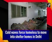 Owing to increasing cold wave in Delhi, shelter homes have opened for homeless people. Delhi Urban Shelter Improvement Board (DUSIB) provides several facilities to the homeless in these shelter homes. Food, blankets and toilet facilities are some of the amenities provided to the ones sheltered here.