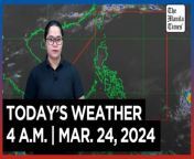 Today&#39;s Weather, 4 A.M. &#124; Mar. 24, 2024&#60;br/&#62;&#60;br/&#62;Video Courtesy of DOST-PAGASA&#60;br/&#62;&#60;br/&#62;Subscribe to The Manila Times Channel - https://tmt.ph/YTSubscribe &#60;br/&#62;&#60;br/&#62;Visit our website at https://www.manilatimes.net &#60;br/&#62;&#60;br/&#62;Follow us: &#60;br/&#62;Facebook - https://tmt.ph/facebook &#60;br/&#62;Instagram - https://tmt.ph/instagram &#60;br/&#62;Twitter - https://tmt.ph/twitter &#60;br/&#62;DailyMotion - https://tmt.ph/dailymotion &#60;br/&#62;&#60;br/&#62;Subscribe to our Digital Edition - https://tmt.ph/digital &#60;br/&#62;&#60;br/&#62;Check out our Podcasts: &#60;br/&#62;Spotify - https://tmt.ph/spotify &#60;br/&#62;Apple Podcasts - https://tmt.ph/applepodcasts &#60;br/&#62;Amazon Music - https://tmt.ph/amazonmusic &#60;br/&#62;Deezer: https://tmt.ph/deezer &#60;br/&#62;Tune In: https://tmt.ph/tunein&#60;br/&#62;&#60;br/&#62;#TheManilaTimes&#60;br/&#62;#WeatherUpdateToday &#60;br/&#62;#WeatherForecast