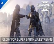Helldivers 2 - Glory for Super Earth &#124; PS5 Games&#60;br/&#62;&#60;br/&#62;Attention Helldivers!&#60;br/&#62;&#60;br/&#62;Super Earth is under attack and we’re preparing the greatest offensive this galaxy has ever seen! &#60;br/&#62;We’ve enlisted your favorite streamers from across the globe to join the fight against the enemy bug and bot forces! &#60;br/&#62;