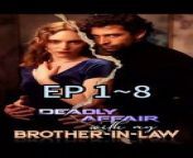 Deadly Affair with My Brother-in-Low EP 1-28