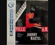 Jazzville 4 A.M. - Gone Records (1960)&#60;br/&#62;&#60;br/&#62;Bass – Steve Andry&#60;br/&#62;Drums – Thomas Bodeep&#60;br/&#62;Piano – Johnny Martel&#60;br/&#62;&#60;br/&#62;,