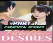 HOT!!!Forbidden Desires Part 1