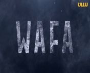 Wafa Official Trailer from nida wafa