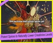 5 Potent Spices to Naturally Lower Creatinine L from jyodha l