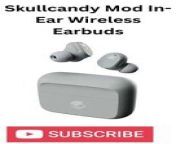 Skullcandy Mod In-Ear Wireless Earbuds. #productreview #viral #shorts &#60;br/&#62;https://amzn.to/49xnRy0&#60;br/&#62;For full video please click here&#60;br/&#62;https://youtu.be/-bfdz73byys