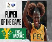 UAAP Player of the Game Highlights: Faida Bakanke pushes FEU to Final Four from the four season 34summer34