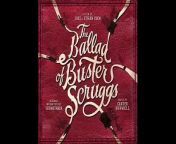 Canción original de The Ballad of Buster Scruggs (2018).