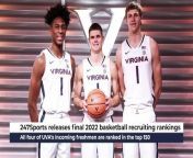 Virginia basketball&#39;s four incoming freshmen were all ranked in the top 150 of the final 247Sports 2022 recruiting rankings.