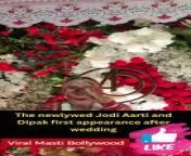 The newlywed Jodi Aarti and Dipak first appearance after wedding