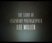 The story of photographer Elizabeth &#39;Lee&#39; Miller, a fashion model who became an acclaimed war correspondent for Vogue magazine during World War II.
