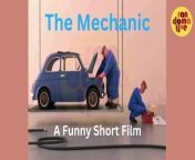 The Mechanic Funny Short Film &#124; Animated Short Film &#124; Funny Short Film &#124;&#60;br/&#62;&#60;br/&#62;Embark on a hilarious journey with &#92;