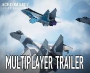 ace combat 7 multiplayer trailer from ace chine