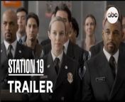 Sound the alarm: The official trailer for the final season of Station 19 is here. Don&#39;t miss the premiere March 14 on ABC, and stream on Hulu.