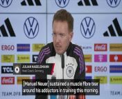 Julian Nagelsmann confirms Manuel Neuer could miss multiple weeks of action due to a muscle tear