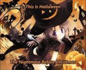 This Is Halloween - The Nightmare Before Christmas NIGHTCORE from barney night before christmas rip