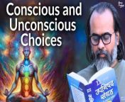 Full Video: Conscious and unconscious choices &#124;&#124; Acharya Prashant, in conversation (2023)&#60;br/&#62;Link: &#60;br/&#62;&#60;br/&#62; • Conscious and unconscious choices &#124;&#124; ...&#60;br/&#62;&#60;br/&#62;➖➖➖➖➖➖&#60;br/&#62;&#60;br/&#62;‍♂️ Want to meet Acharya Prashant?&#60;br/&#62;Be a part of the Live Sessions: https://acharyaprashant.org/hi/enquir...&#60;br/&#62;&#60;br/&#62;⚡ Want Acharya Prashant’s regular updates?&#60;br/&#62;Join WhatsApp Channel: https://whatsapp.com/channel/0029Va6Z...&#60;br/&#62;&#60;br/&#62; Want to read Acharya Prashant&#39;s Books?&#60;br/&#62;Get Free Delivery: https://acharyaprashant.org/en/books?...&#60;br/&#62;&#60;br/&#62; Want to accelerate Acharya Prashant’s work?&#60;br/&#62;Contribute: https://acharyaprashant.org/en/contri...&#60;br/&#62;&#60;br/&#62; Want to work with Acharya Prashant?&#60;br/&#62;Apply to the Foundation here: https://acharyaprashant.org/en/hiring...&#60;br/&#62;&#60;br/&#62;➖➖➖➖➖➖&#60;br/&#62;&#60;br/&#62;Video Information: 12.02.23, Interview with Aarti Tikko from The New Indian, Greater Noida&#60;br/&#62;&#60;br/&#62;Context:&#60;br/&#62;~ Conscious and unconscious choices &#60;br/&#62;~ Good &amp; Bad Choices&#60;br/&#62;~ Who Awakened Acharya&#39;s Consciousness&#60;br/&#62;~ Acharya&#39;s Moment of Awakening &#60;br/&#62;~ Acharya&#39;s Love Interest &#60;br/&#62;~ What is Love &amp; Humanity?&#60;br/&#62;~ Is Humanity on Path of Consciousness?&#60;br/&#62;~ Does Life Need to be a Utopia?&#60;br/&#62;~ Will Humans perish? &#60;br/&#62;&#60;br/&#62;Music Credits: Milind Date &#60;br/&#62;~~~~~&#60;br/&#62;